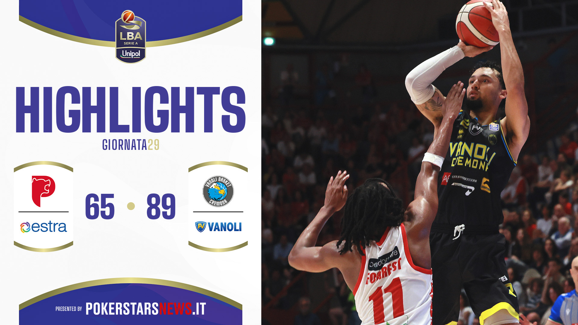 immagine - Estra Pistoia - Vanoli Basket Cremona | PokerstarsNews Highlights Serie A Unipol 2024/2025
