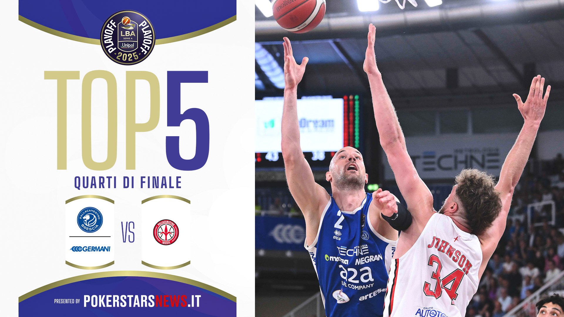 immagine - Top 5 PokerstarsNews | Brescia - Trieste | QF LBA Playoff