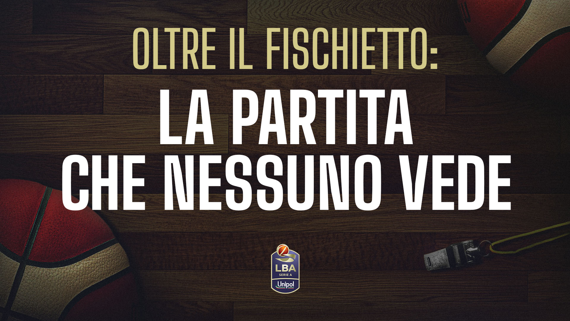 Oltre il fischietto: la partita che nessuno vede 🏀