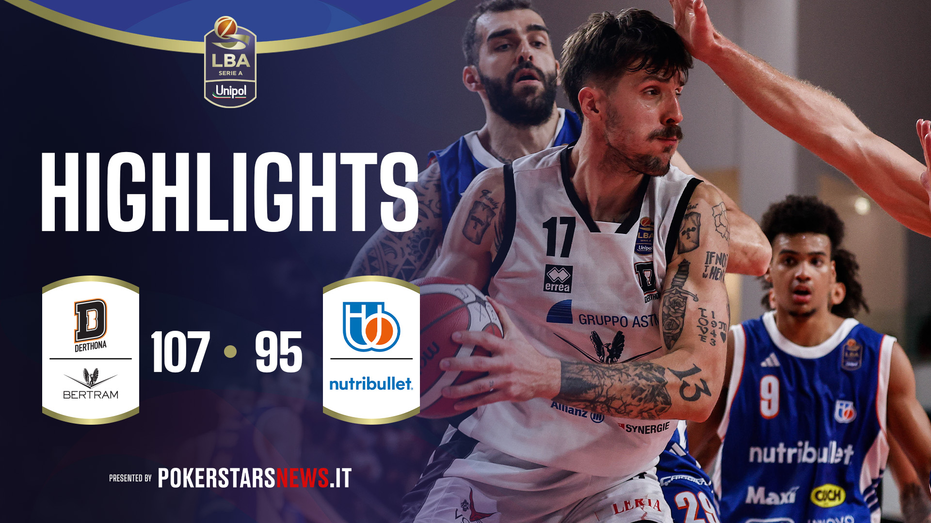 immagine - Bertram Derthona Tortona - NutriBullet Treviso Basket  | PokerstarsNews Highlights Serie A Unipol 2025/2026